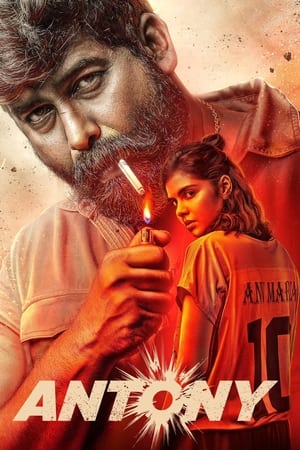 Antony (2023) [ + Malayalam] HDRip | Dubbed Hindi Movie – 480p – 1080p